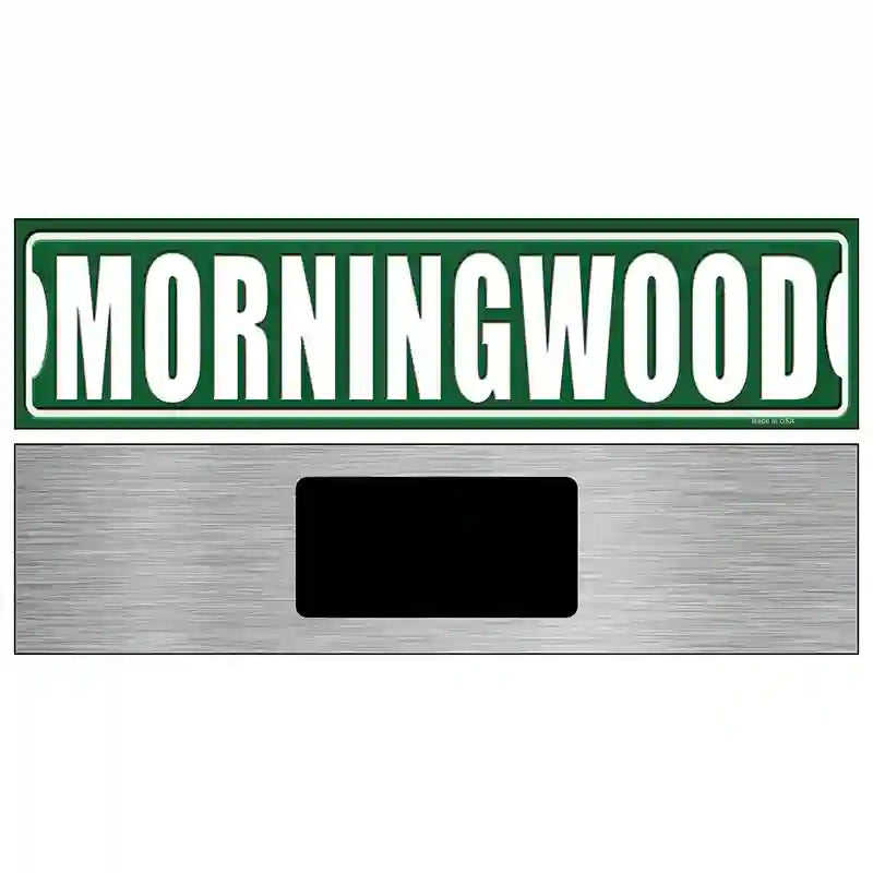 Moringwood Novelty Metal Street Sign 6" x 1.5" (KM)