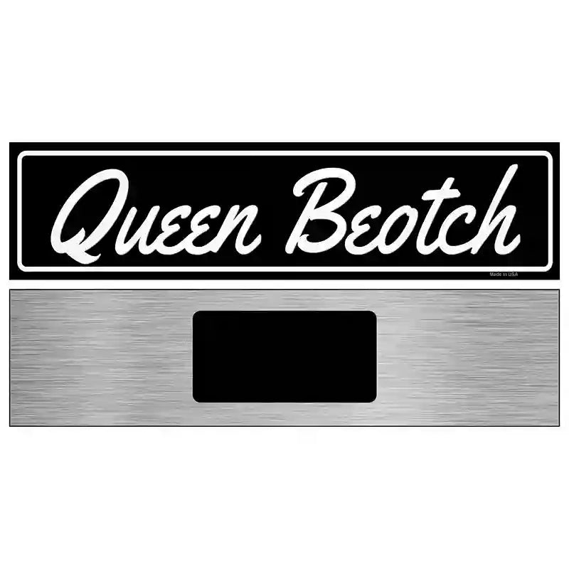 Queen Beotch Novelty Metal Street Sign 6" x 1.5" (KM)