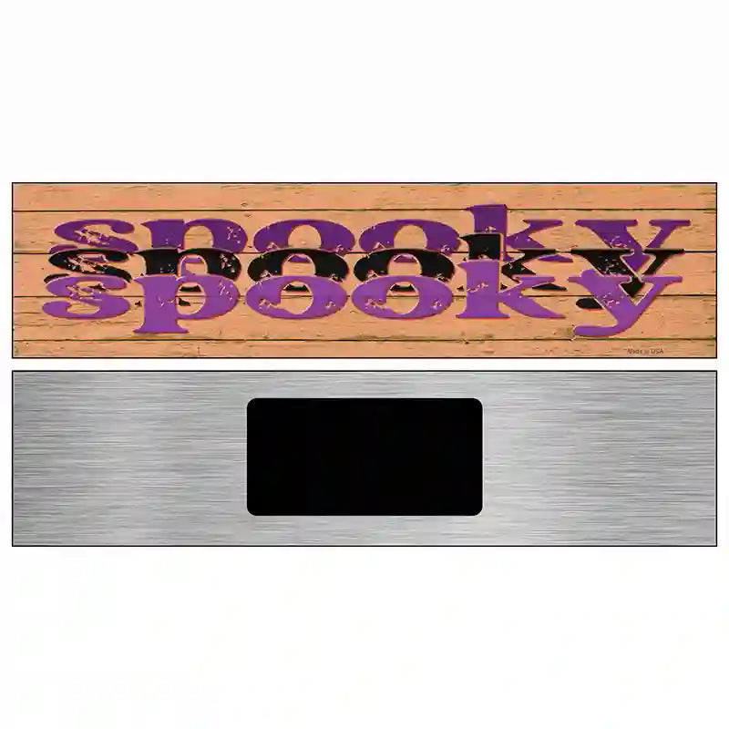 Spooky Spooky Novelty Metal Street Sign 6" x 1.5" (KM)