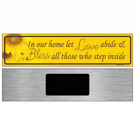 Love Abide And Bless All Metal Novelty Street Sign 6" x 1.5" (KM)