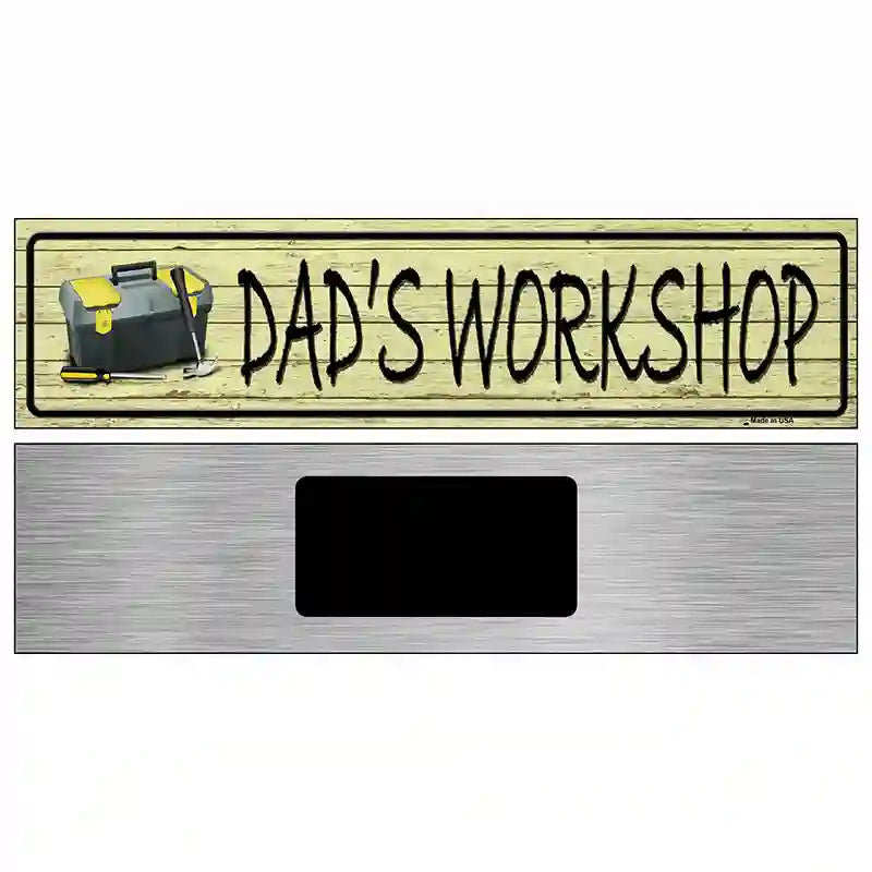 Dads Workshop Metal Novelty Street Sign 6" x 1.5" (KM)