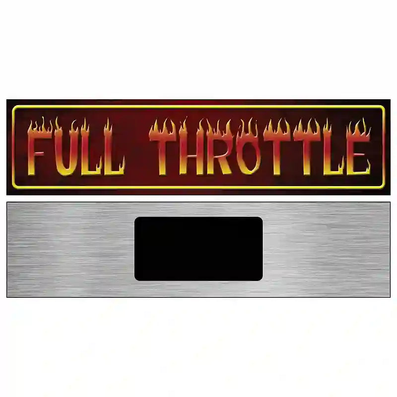 Full Throttle Metal Novelty Street Sign 6" x 1.5" (KM)