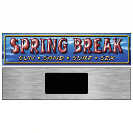 Spring Break Metal Novelty Street Sign 6" x 1.5" (KM)