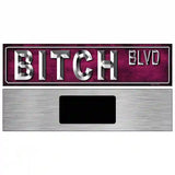 Bitch Blvd Metal Novelty Street Sign 6" x 1.5" (KM)