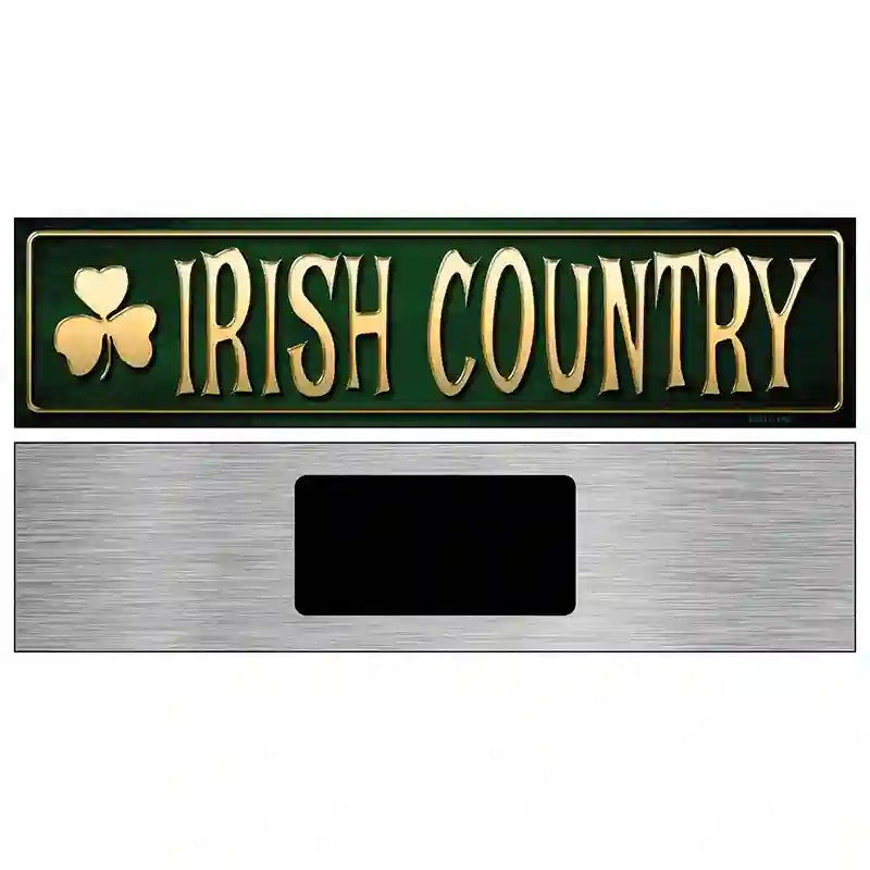 Irish Country Metal Novelty Street Sign 6" x 1.5" (KM)