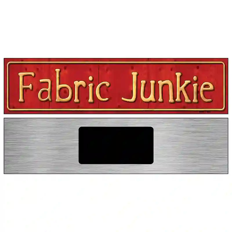 Fabric Junkie Metal Novelty Street Sign 6" x 1.5" (KM)