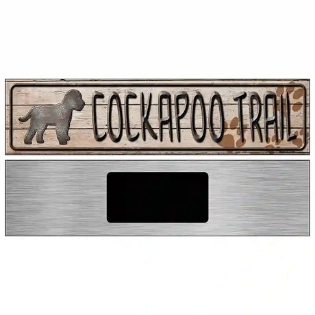 Cockapoo Trail Novelty Metal Street Sign 6" x 1.5" (KM)