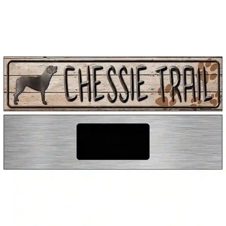 Chessie Trail Novelty Metal Street Sign 6" x 1.5" (KM)