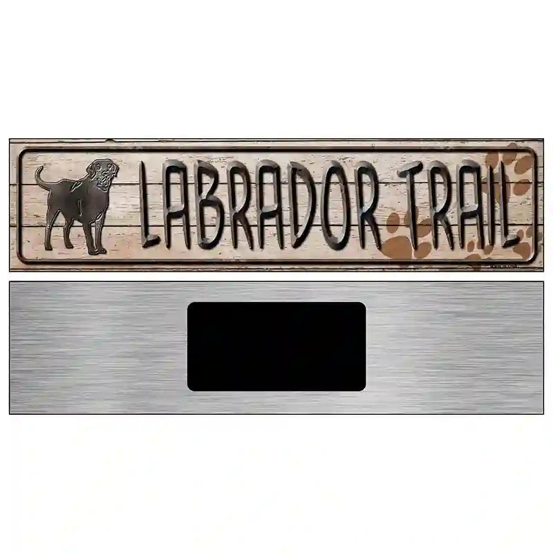 Labrador Trail Novelty Metal Street Sign 6" x 1.5" (KM)