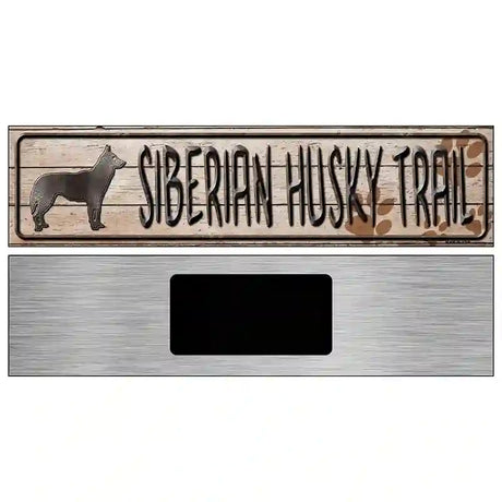 Siberian Husky Trail Novelty Metal Street Sign 6" x 1.5" (KM)