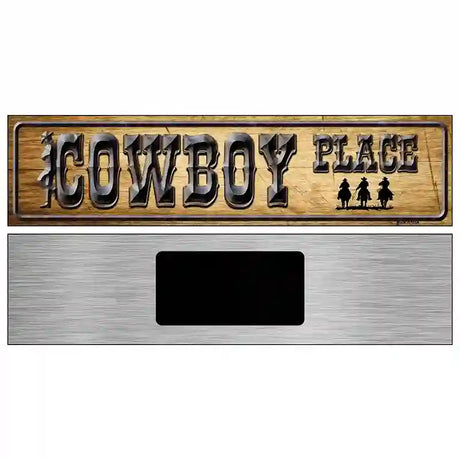 Cowboy Place Novelty Metal Street Sign 6" x 1.5" (KM)