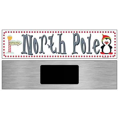 North Pole Novelty Metal Street Sign 6" x 1.5" (KM)