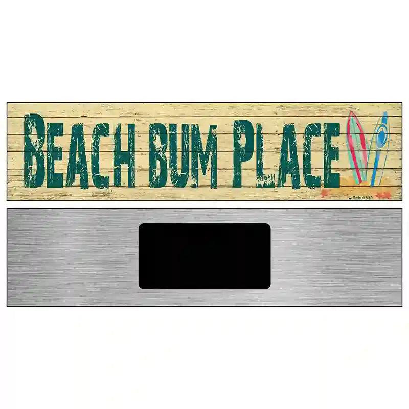 Beach Bum Place Novelty Metal Street Sign 6" x 1.5" (KM)