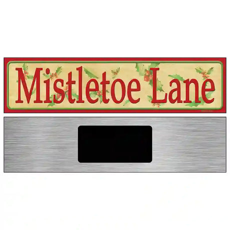 Mistletoe Lane Novelty Metal Street Sign 6" x 1.5" (KM)