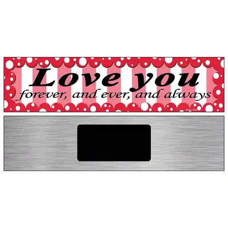 Love You Novelty Metal Street Sign 6" x 1.5" (KM)