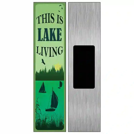 This Is Lake Living Novelty Metal Street Sign 6" x 1.5" (KM)