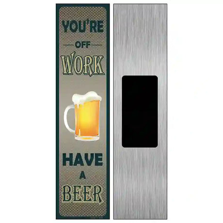 You Are At Work Novelty Metal Street Sign 6" x 1.5" (KM)