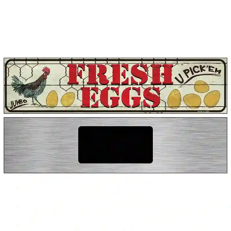 Fresh Eggs Novelty Metal Street Sign 6" x 1.5" (KM)