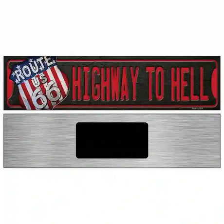 Highway To Hell Route 66 Novelty Metal Street Sign 6" x 1.5" (KM)