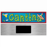 Cantina Novelty Metal Street Sign 6" x 1.5" (KM)