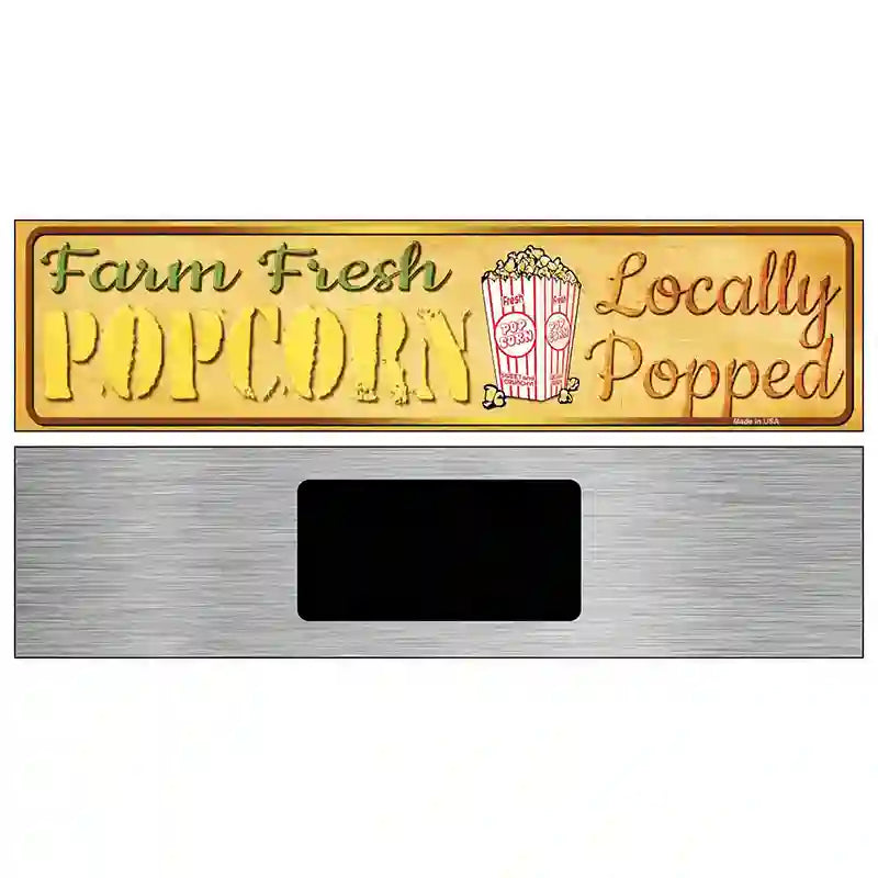 Farm Fresh Popcorn Novelty Metal Street Sign 6" x 1.5" (KM)