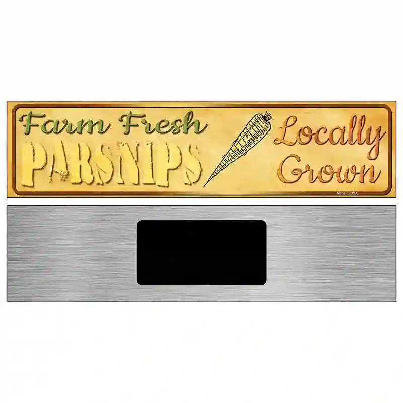 Farm Fresh Parsnips Novelty Metal Street Sign 6" x 1.5" (KM)