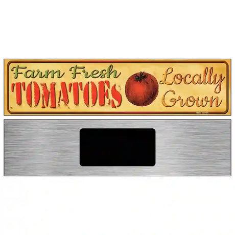 Farm Fresh Tomatoes Novelty Metal Street Sign 6" x 1.5" (KM)