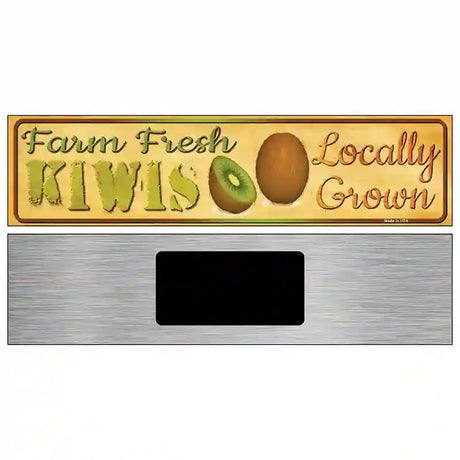 Farm Fresh Kiwis Novelty Metal Street Sign 6" x 1.5" (KM)