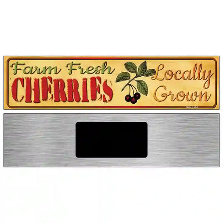 Farm Fresh Cherries Novelty Metal Street Sign 6" x 1.5" (KM)