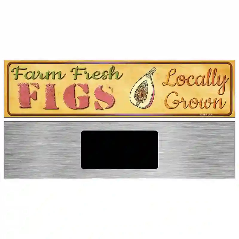 Farm Fresh Figs Novelty Metal Street Sign 6" x 1.5" (KM)