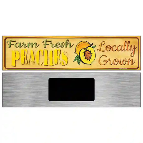 Farm Fresh Peaches Novelty Metal Street Sign 6" x 1.5" (KM)