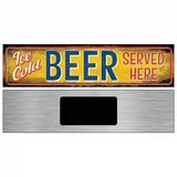 Ice Cold Beer Served Here Novelty Street Sign 6" x 1.5" (KM)