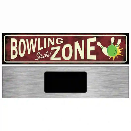 Bowling Strike Zone Novelty Street Sign 6" x 1.5" (KM)