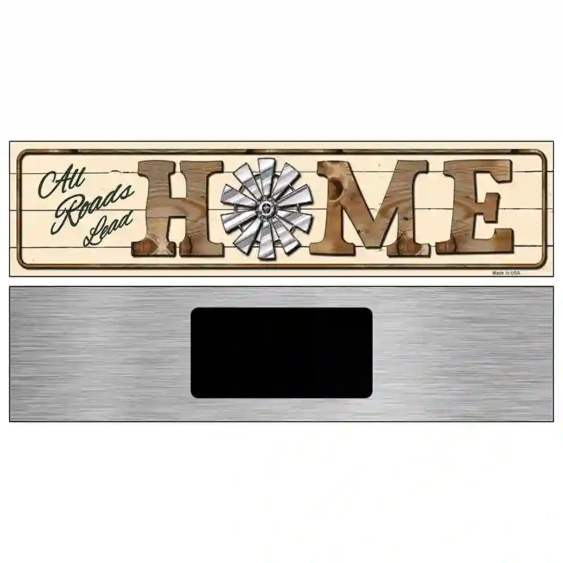 All Roads Lead Home Novelty Street Sign 6" x 1.5" (KM)