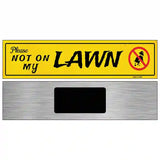 Please Not On My Lawn Novelty Metal Street Sign 6" x 1.5" (KM)