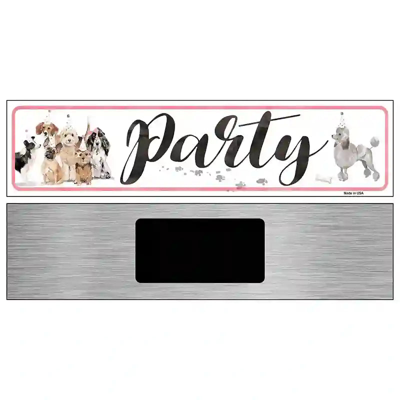 Dog Party Novelty Metal Street Sign 6" x 1.5" (KM)