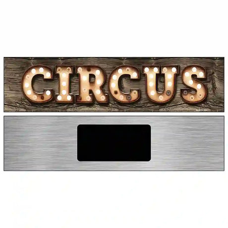 Circus Bulb Lettering Novelty Metal Street Sign 6" x 1.5" (KM)