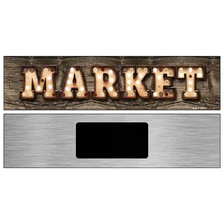 Market Bulb Lettering Novelty Metal Street Sign 6" x 1.5" (KM)