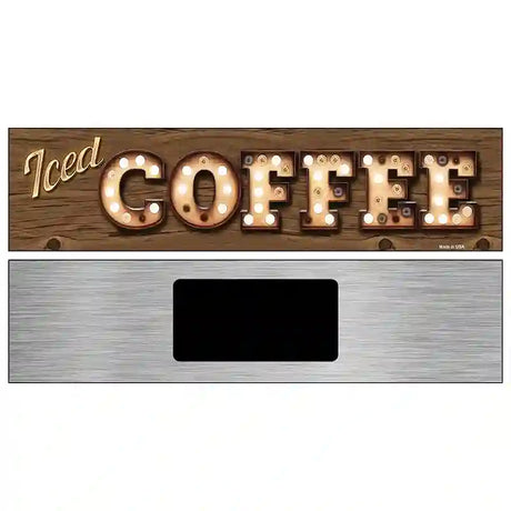 Iced Coffee Bulb Lettering Novelty Metal Street Sign 6" x 1.5" (KM)