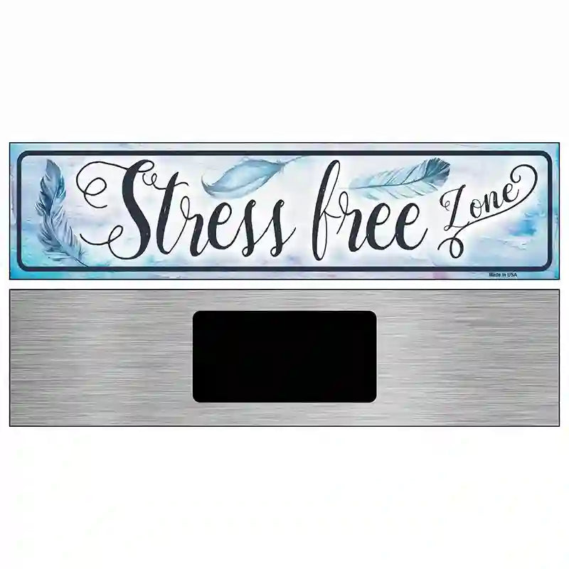 Stress Free Zone Novelty Metal Street Sign 6" x 1.5" (KM)