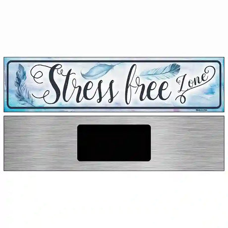 Stress Free Zone Novelty Metal Street Sign 6" x 1.5" (KM)