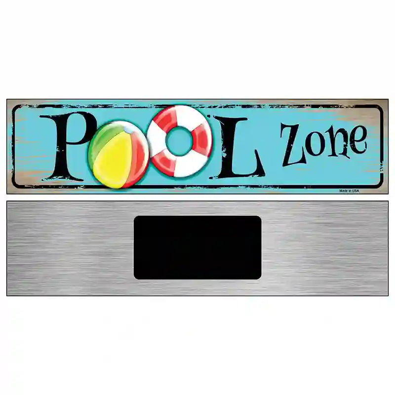 Pool Zone Novelty Metal Street Sign 6" x 1.5" (KM)