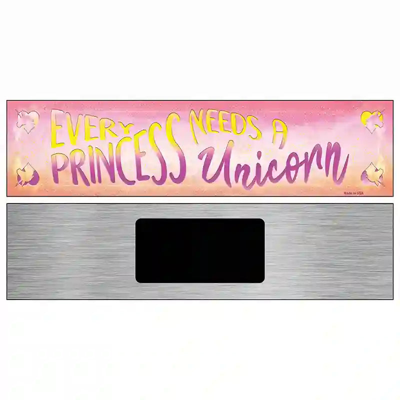 Princess Needs A Unicorn Novelty Metal Street Sign 6" x 1.5" (KM)