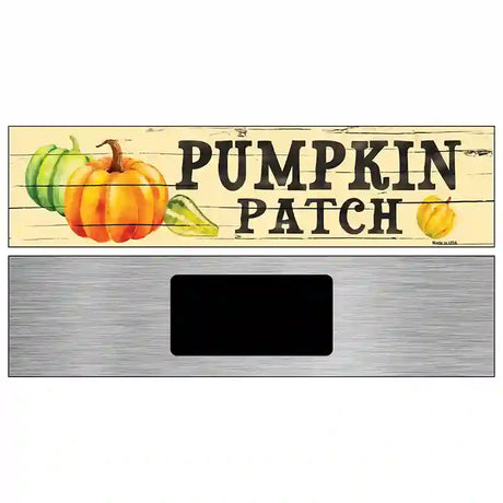 Pumpkin Patch Novelty Metal Street Sign K-900 6" x 1.5" (KM)