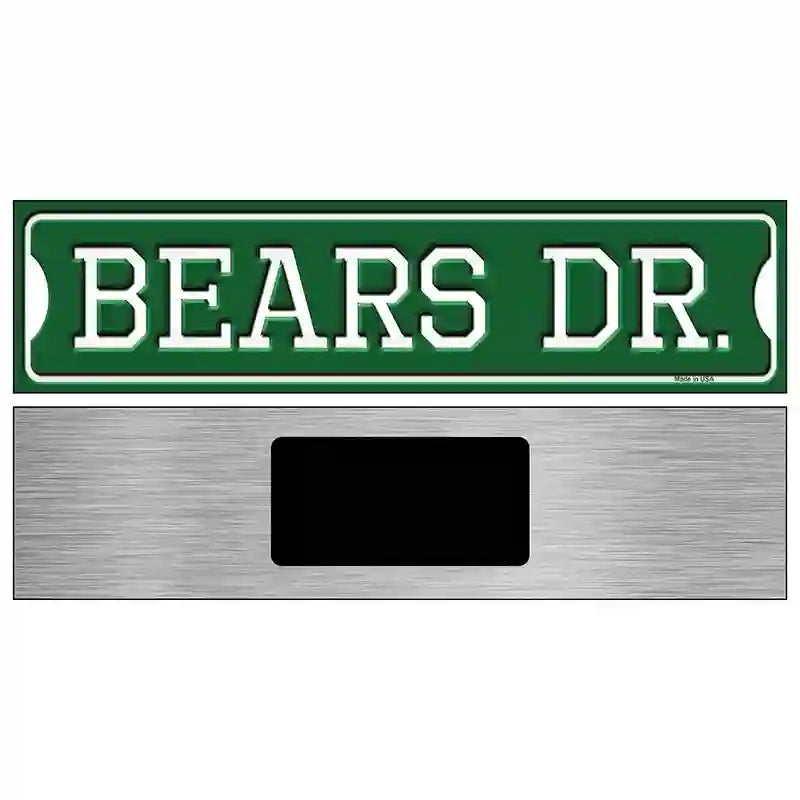 Bears Dr Novelty Metal Street Sign 6" x 1.5" (KM)