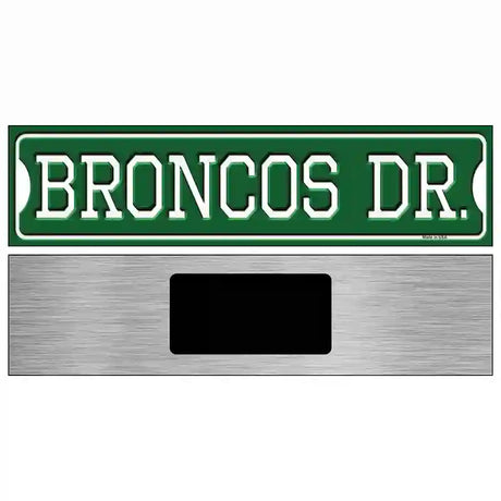 Broncos Dr Novelty Metal Street Sign 6" x 1.5" (KM)