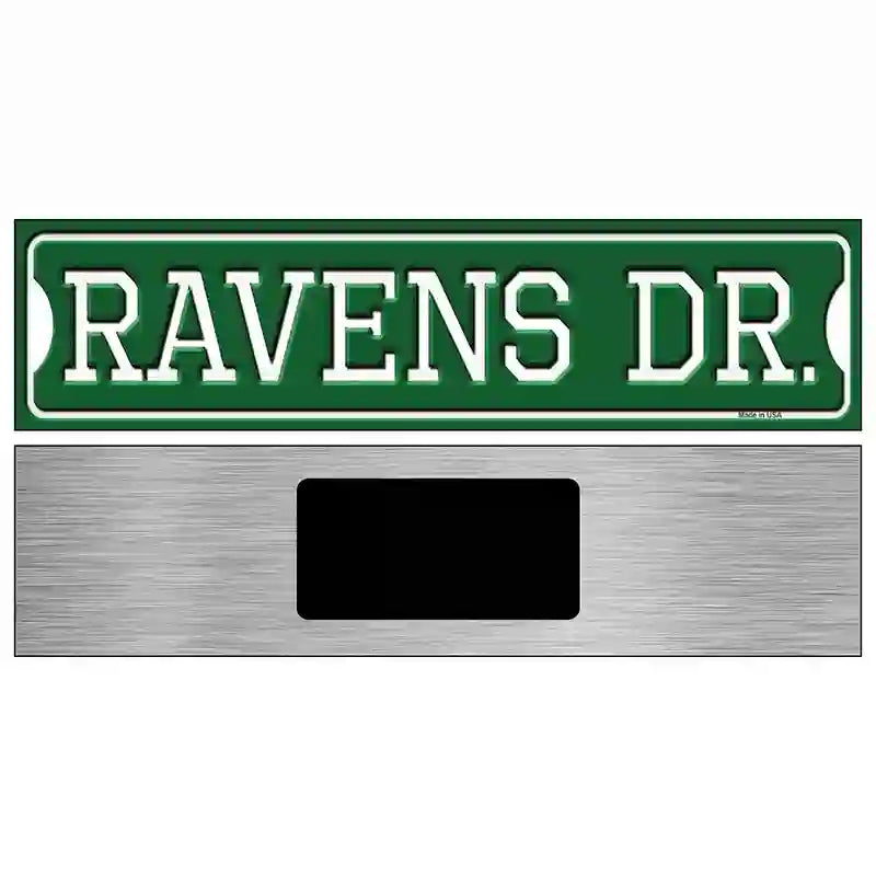 Ravens Dr Novelty Metal Street Sign 6" x 1.5" (KM)