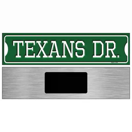 Texans Dr Novelty Metal Street Sign 6" x 1.5" (KM)