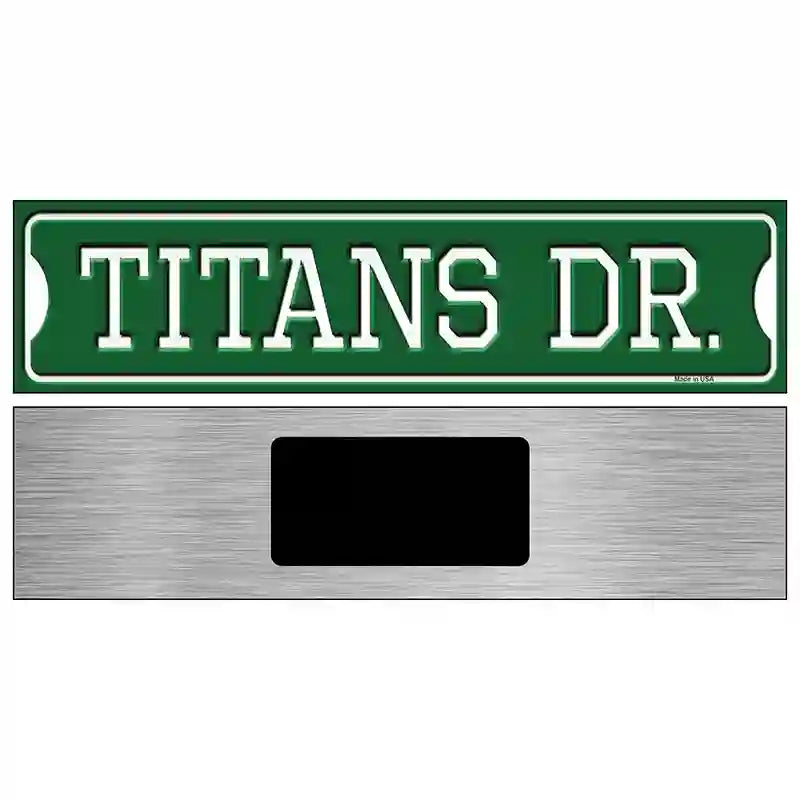 Titans Dr Novelty Metal Street Sign 6" x 1.5" (KM)