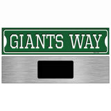 Giants Way Novelty Metal Street Sign 6" x 1.5" (KM)